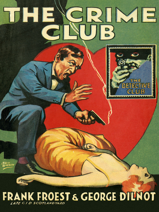 Title details for The Crime Club by Frank Froest - Available